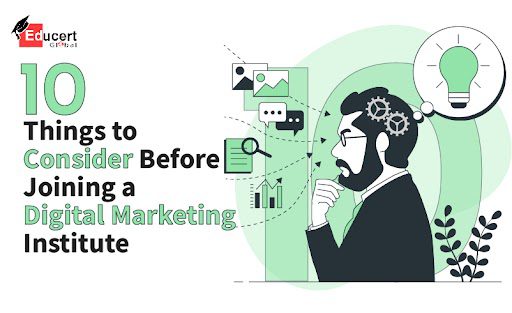 10-Things-to-Consider-Before-Joining-a-Digital-Marketing-Institute