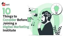 10-Things-to-Consider-Before-Joining-a-Digital-Marketing-Institute